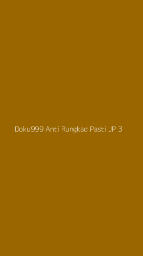Tampilan Antarmuka Aplikasi Doku999 Anti Rungkad Pasti Jp - 3