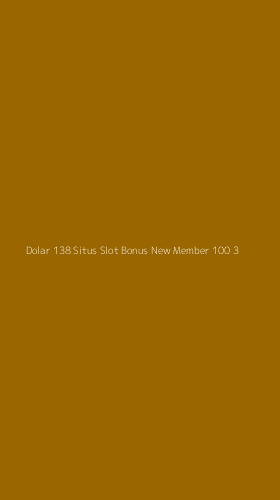 Tampilan Antarmuka Aplikasi Dolar 138 Situs Slot Bonus New Member 100 - 3