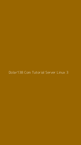 Tampilan Antarmuka Aplikasi Dolar138 Com Tutorial Server Linux - 3