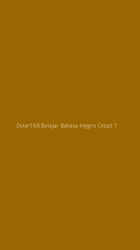 Tampilan Antarmuka Aplikasi Dolar168 Belajar Bahasa Inggris Cepat - 1