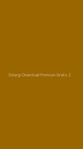 Tampilan Antarmuka Aplikasi Dolarjp Download Premium Gratis - 2