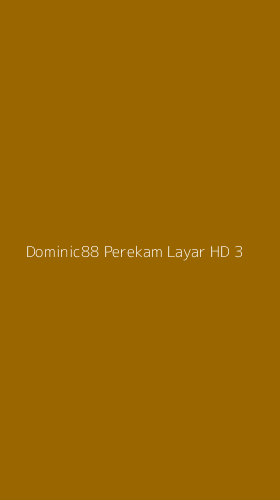 Tampilan Antarmuka Aplikasi Dominic88 Perekam Layar Hd - 3