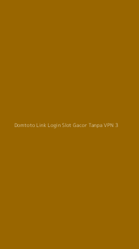 Tampilan Antarmuka Aplikasi Domtoto Link Login Slot Gacor Tanpa Vpn - 3