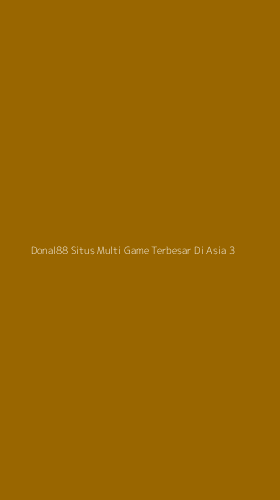 Tampilan Antarmuka Aplikasi Donal88 Situs Multi Game Terbesar Di Asia - 3