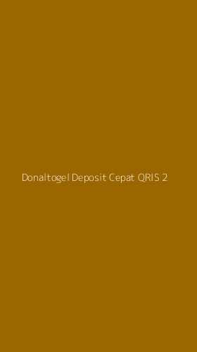 Tampilan Antarmuka Aplikasi Donaltogel Deposit Cepat Qris - 2