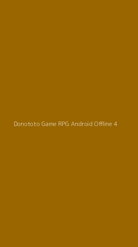 Tampilan Antarmuka Aplikasi Donototo Game Rpg Android Offline - 4