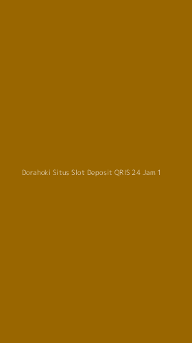 Tampilan Antarmuka Aplikasi Dorahoki Situs Slot Deposit Qris 24 Jam - 1