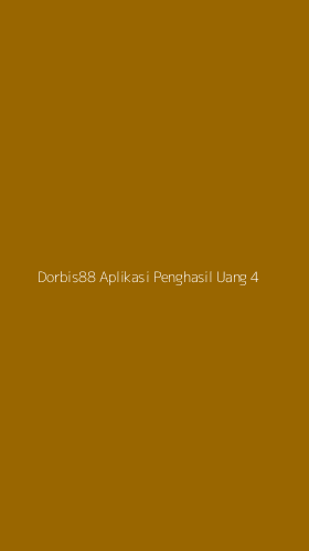 Tampilan Antarmuka Aplikasi Dorbis88 Aplikasi Penghasil Uang - 4