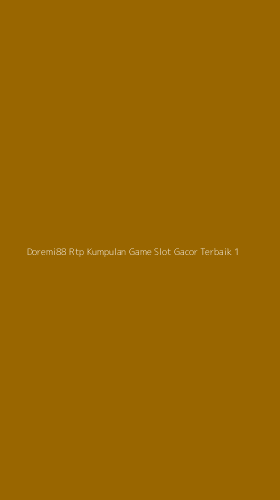 Tampilan Antarmuka Aplikasi Doremi88 Rtp Kumpulan Game Slot Gacor Terbaik - 1