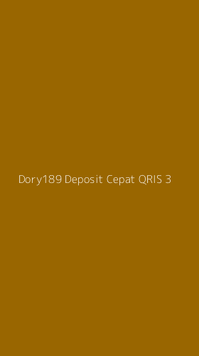 Tampilan Antarmuka Aplikasi Dory189 Deposit Cepat Qris - 3