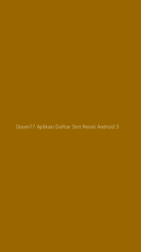 Tampilan Antarmuka Aplikasi Dosen77 Aplikasi Daftar Slot Resmi Android - 3