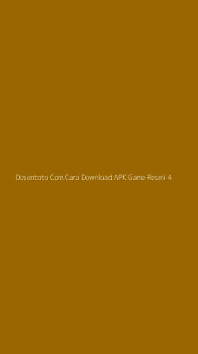 Tampilan Antarmuka Aplikasi Dosentoto Com Cara Download Apk Game Resmi - 4