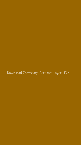Tampilan Antarmuka Aplikasi Download 7totonaga Perekam Layar Hd - 4