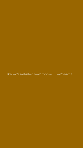 Tampilan Antarmuka Aplikasi Download 99kawkawtogel Cara Recovery Akun Lupa Password - 3
