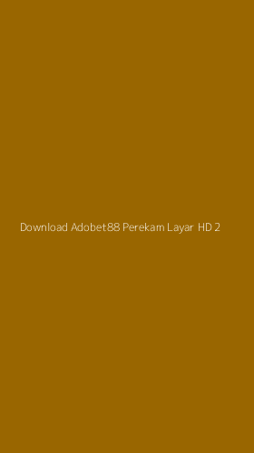 Tampilan Antarmuka Aplikasi Download Adobet88 Perekam Layar Hd - 2