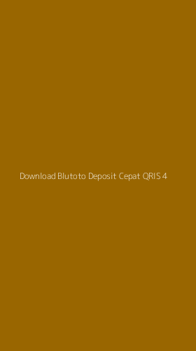 Tampilan Antarmuka Aplikasi Download Blutoto Deposit Cepat Qris - 4