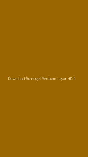 Tampilan Antarmuka Aplikasi Download Buntogel Perekam Layar Hd - 4