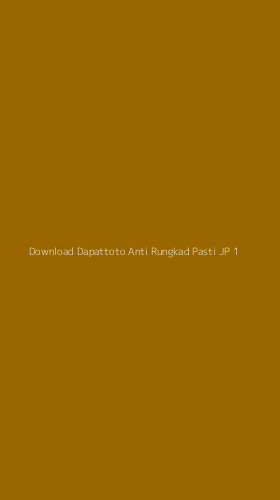 Tampilan Antarmuka Aplikasi Download Dapattoto Anti Rungkad Pasti Jp - 1