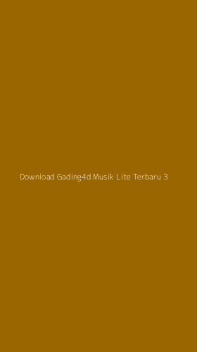 Tampilan Antarmuka Aplikasi Download Gading4d Musik Lite Terbaru - 3