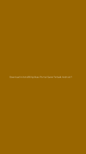 Tampilan Antarmuka Aplikasi Download Initoto88 Aplikasi Portal Game Terbaik Android - 1
