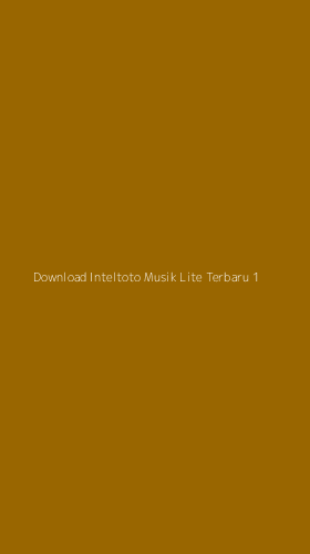 Tampilan Antarmuka Aplikasi Download Inteltoto Musik Lite Terbaru - 1