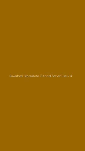Tampilan Antarmuka Aplikasi Download Jeparatoto Tutorial Server Linux - 4