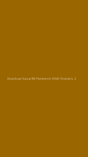 Tampilan Antarmuka Aplikasi Download Kaisar88 Pembersih Ram Otomatis - 2