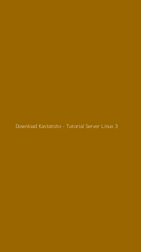 Tampilan Antarmuka Aplikasi Download Kastatoto - Tutorial Server Linux - 3