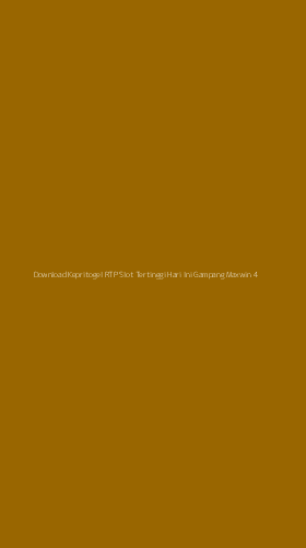 Tampilan Antarmuka Aplikasi Download Kepritogel Rtp Slot Tertinggi Hari Ini Gampang Maxwin - 4
