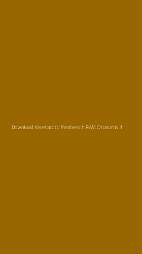 Tampilan Antarmuka Aplikasi Download Keretatoto Pembersih Ram Otomatis - 1
