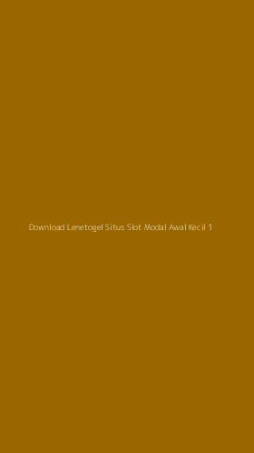 Tampilan Antarmuka Aplikasi Download Lenetogel Situs Slot Modal Awal Kecil - 1