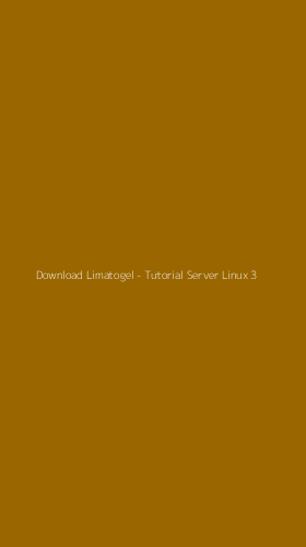 Tampilan Antarmuka Aplikasi Download Limatogel - Tutorial Server Linux - 3