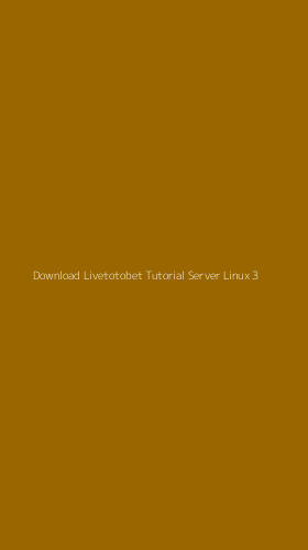 Tampilan Antarmuka Aplikasi Download Livetotobet Tutorial Server Linux - 3
