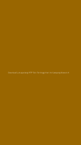 Tampilan Antarmuka Aplikasi Download Lotuspelangi Rtp Slot Tertinggi Hari Ini Gampang Maxwin - 4