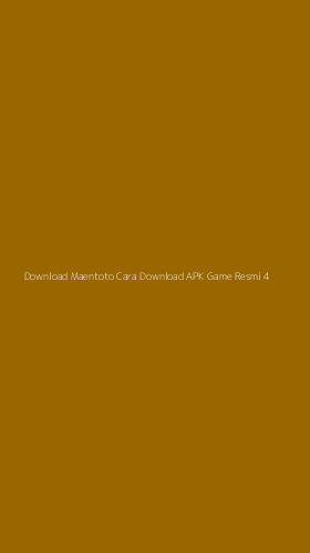Tampilan Antarmuka Aplikasi Download Maentoto Cara Download Apk Game Resmi - 4