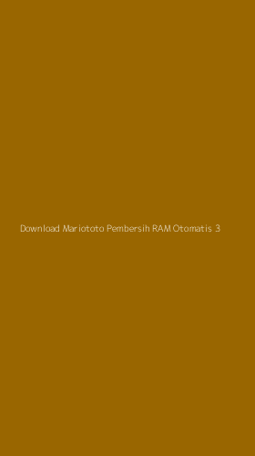 Tampilan Antarmuka Aplikasi Download Mariototo Pembersih Ram Otomatis - 3