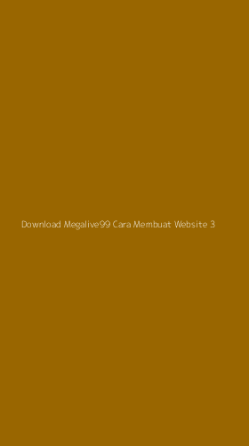 Tampilan Antarmuka Aplikasi Download Megalive99 Cara Membuat Website - 3
