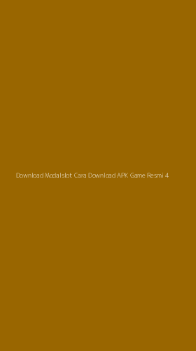Tampilan Antarmuka Aplikasi Download Modalslot Cara Download Apk Game Resmi - 4