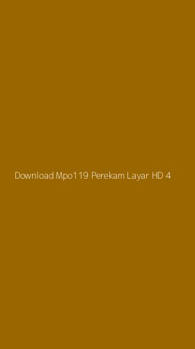 Tampilan Antarmuka Aplikasi Download Mpo119 Perekam Layar Hd - 4