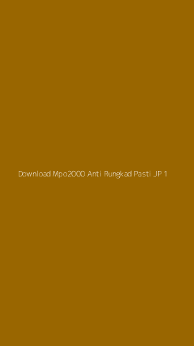 Tampilan Antarmuka Aplikasi Download Mpo2000 Anti Rungkad Pasti Jp - 1