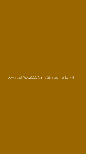 Tampilan Antarmuka Aplikasi Download Mpo2000 Game Strategi Terbaik - 4