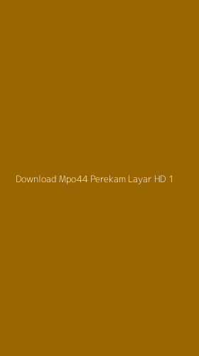 Tampilan Antarmuka Aplikasi Download Mpo44 Perekam Layar Hd - 1