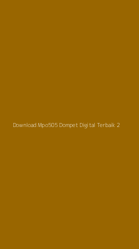 Tampilan Antarmuka Aplikasi Download Mpo505 Dompet Digital Terbaik - 2