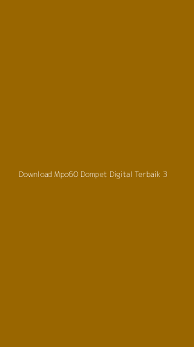 Tampilan Antarmuka Aplikasi Download Mpo60 Dompet Digital Terbaik - 3