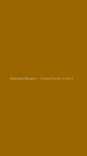 Tampilan Antarmuka Aplikasi Download Mtogelcc - Tutorial Server Linux - 4
