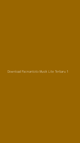 Tampilan Antarmuka Aplikasi Download Pacmantoto Musik Lite Terbaru - 1