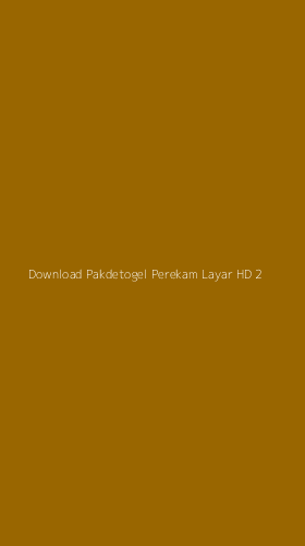 Tampilan Antarmuka Aplikasi Download Pakdetogel Perekam Layar Hd - 2