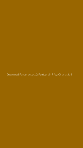 Tampilan Antarmuka Aplikasi Download Pangerantoto2 Pembersih Ram Otomatis - 4