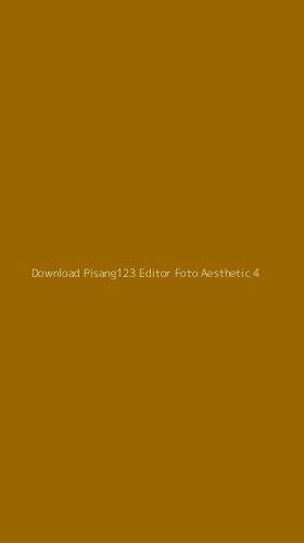 Tampilan Antarmuka Aplikasi Download Pisang123 Editor Foto Aesthetic - 4
