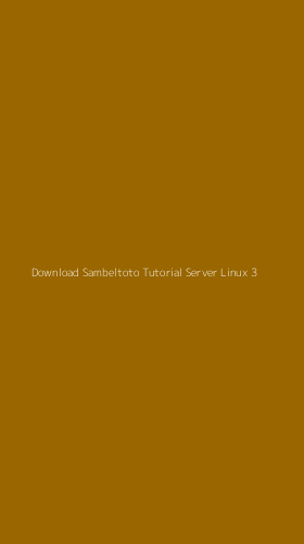 Tampilan Antarmuka Aplikasi Download Sambeltoto Tutorial Server Linux - 3